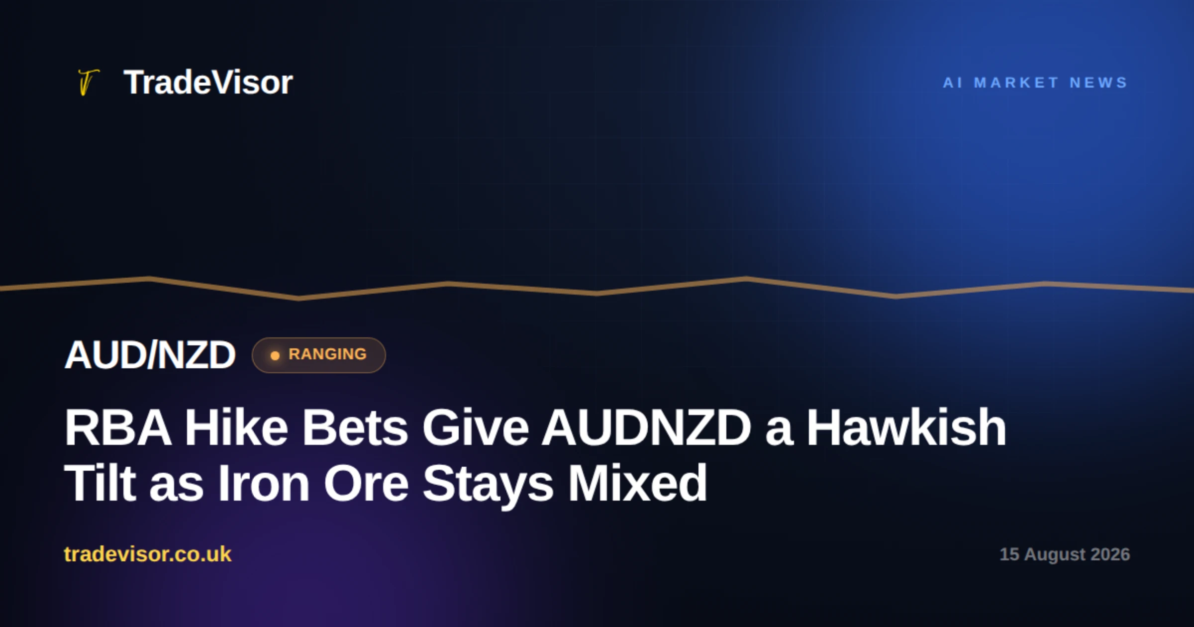 RBA Hike Bets Give AUDNZD a Hawkish Tilt as Iron Ore Stays Mixed