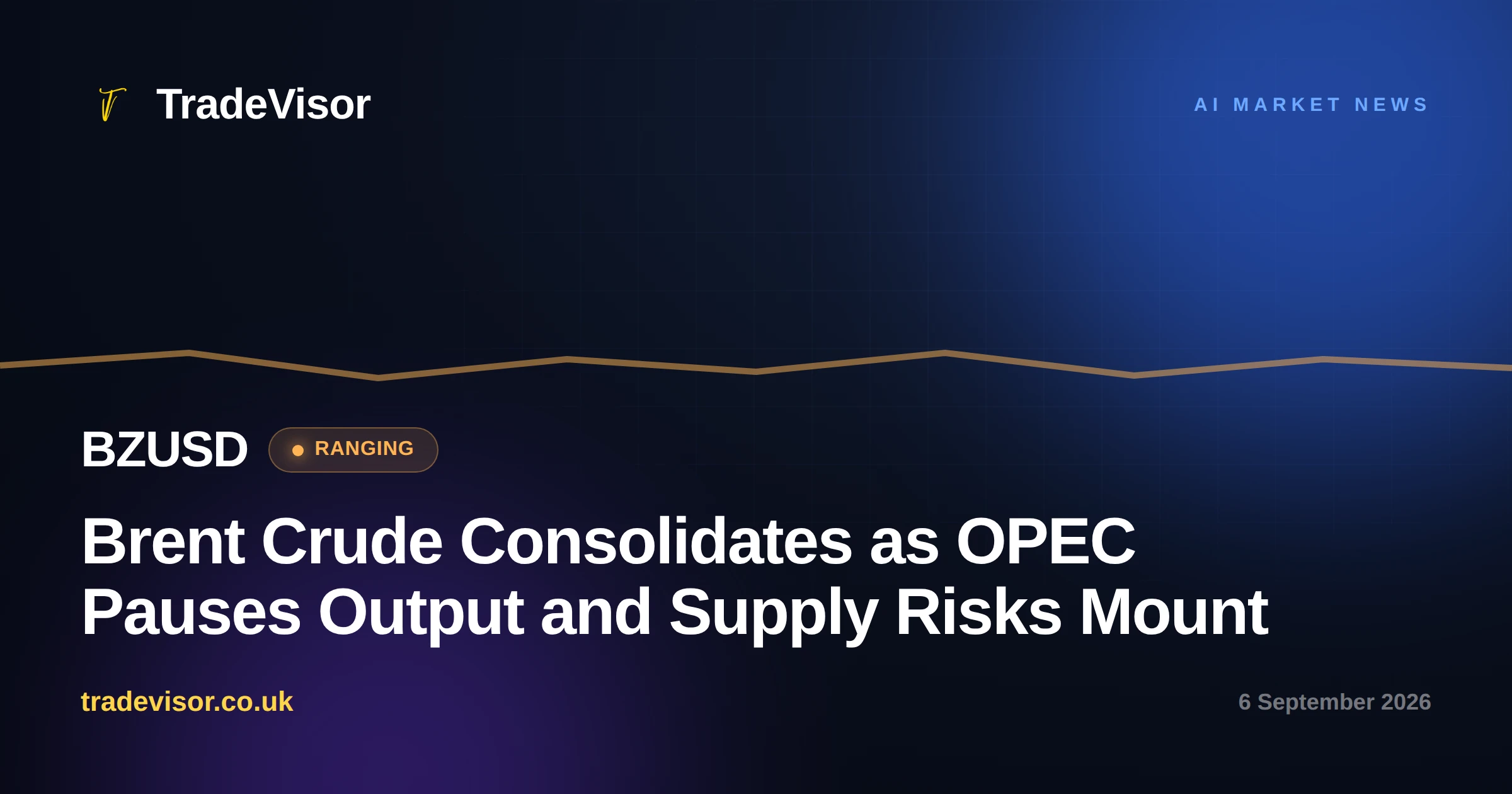 Brent Crude Consolidates as OPEC Pauses Output and Supply Risks Mount