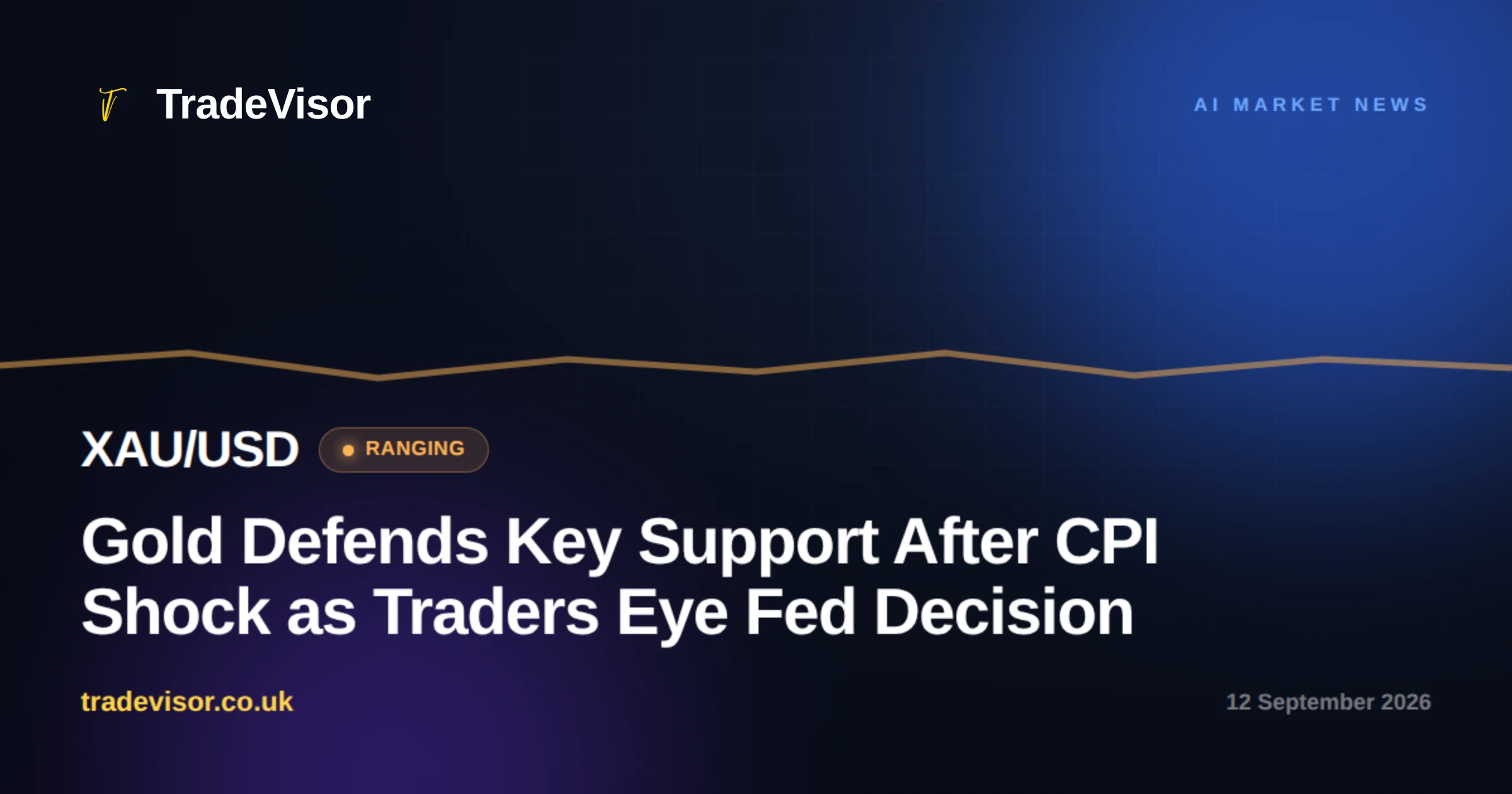 Gold Defends Key Support After CPI Shock as Traders Eye Fed Decision