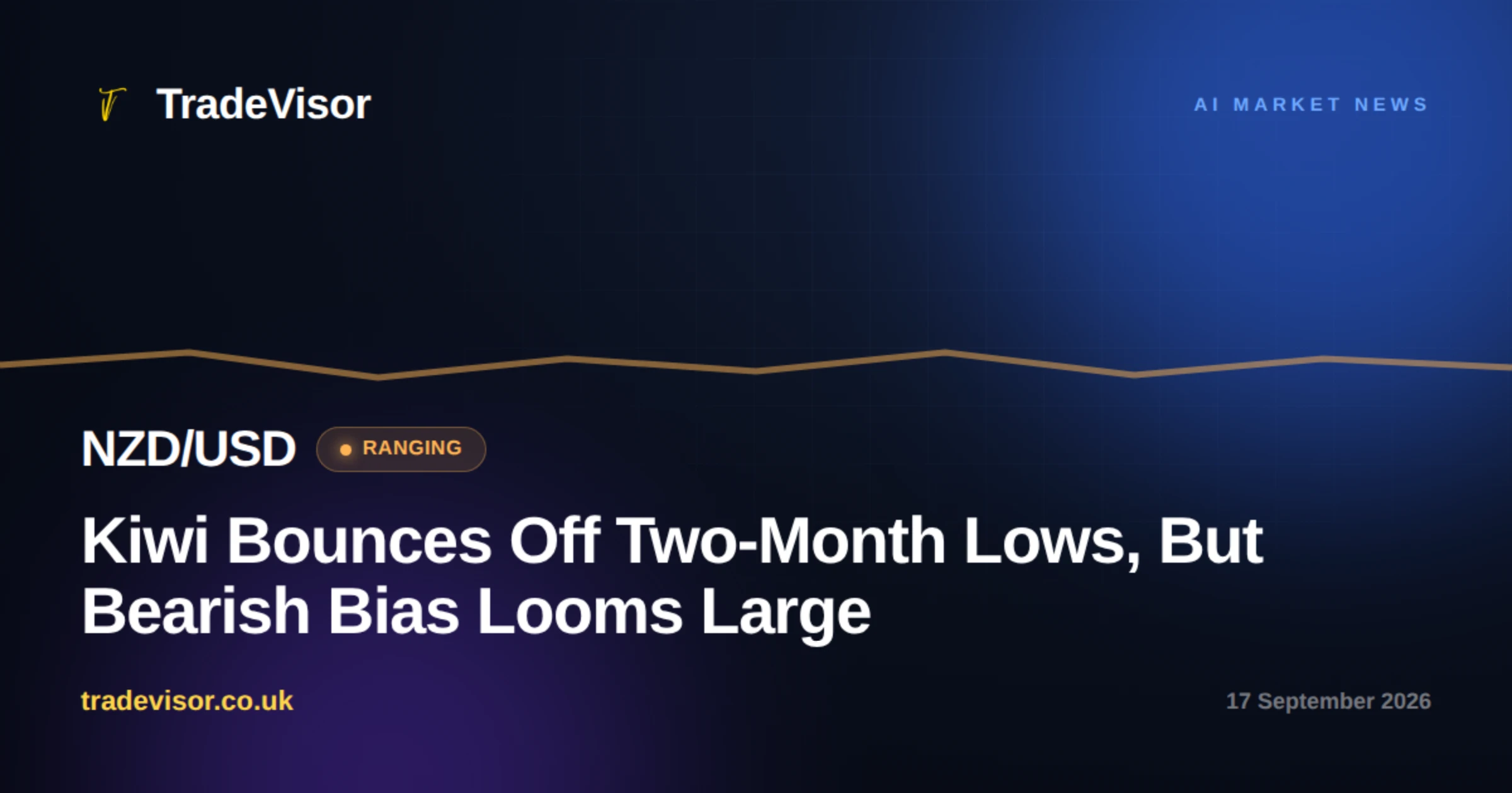 Kiwi Bounces Off Two-Month Lows, But Bearish Bias Looms Large